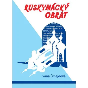 Kniha Ruskymácký obrat - Ivana Šmejdová (E-Kniha)