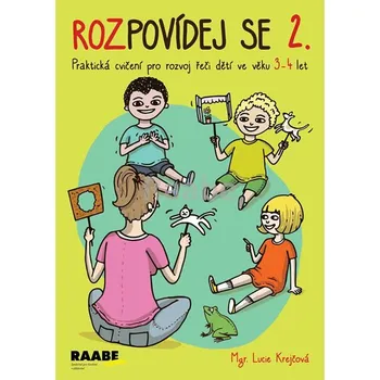 Rozpovídej se 2.: Praktická cvičení pro…