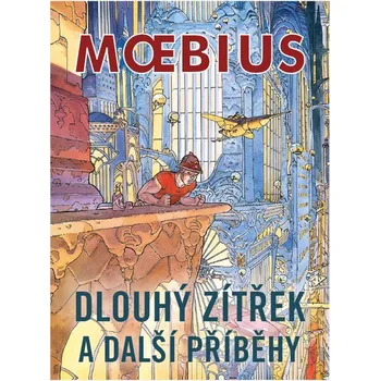 Komiks pro dospělé Dlouhý zítřek a další příběhy (vázaná) - Moebius