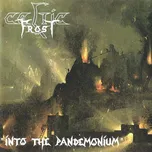 Into The Pandemonium - Celtic Frost…