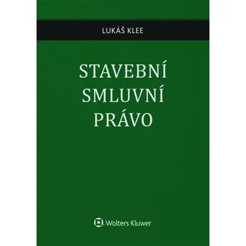Stavební smluvní právo - Lukáš Klee