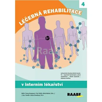 Léčebná rehabilitace v interním lékařství - Tereza Knoppová a kol. (2017, brožovaná bez přebalu lesklá)
