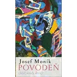 Povodeň - Josef Moník