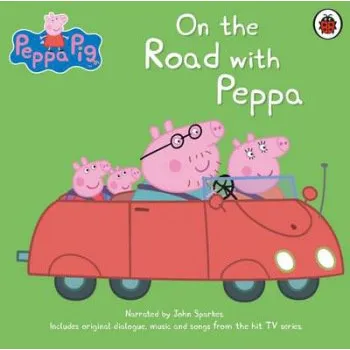 Peppa Pig: On the Road with Peppa - Peppa Pig