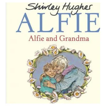 Kniha Alfie and Grandma - Hughes, Shirley