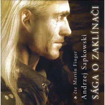 Sága o Zaklínači - Andrzej Sapkowski…
