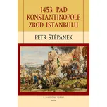 1453: Pád Konstantinopole. Zrod…
