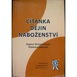 Čítanka dějin náboženství - Štěpánka Špilerová