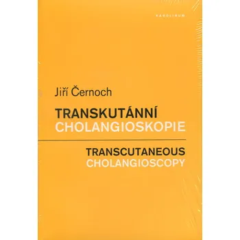 Transkutánní cholangioskopie/Transcutaneous Cholangioscopy - Jiří Černoch (CS, EN)