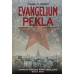 Evangelium pekla - Jean-Luc Bizien
