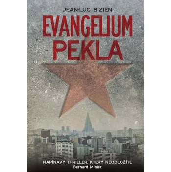 Evangelium pekla - Jean-Luc Bizien