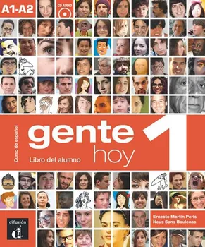 Španělský jazyk Gente Hoy 1 – Libro Del Alumno + CD - Neus Sans Baulenas, Ernesto Martín Peris