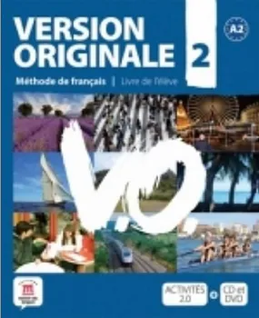 Francouzský jazyk Version Originale 2 Livre de l´éleve + CD + DVD - C. Royer, M. Denyer, Lions Olivieri, A. Garmendia