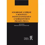 Soukromé a veřejné v kontextu…