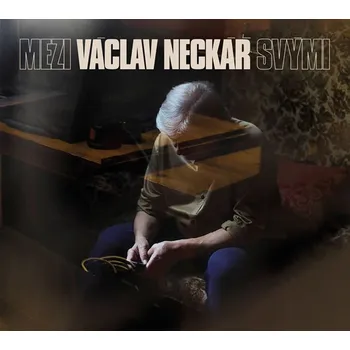 Česká hudba Mezi svými - Václav Neckář [CD]