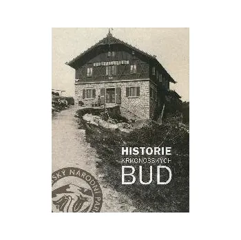 Historie krkonošských bud - Martin Bartoš