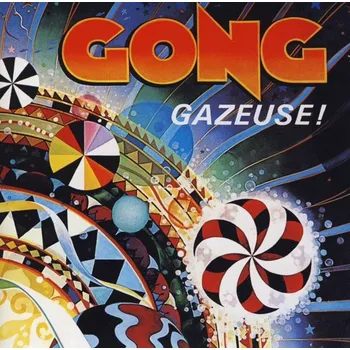 Zahraniční hudba Gong - Pierre Moerlen's - Gazeuse! (CD)