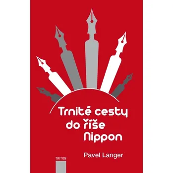 Kniha Trnité cesty do říše Nippon - Pavel Langer (E-Kniha)