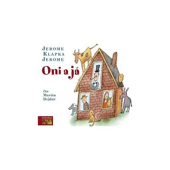 Česká hudba Martin Dejdar – Jerome: Oni a já CD-MP3 - DOPRAVA ZDARMA od 2 000 Kč