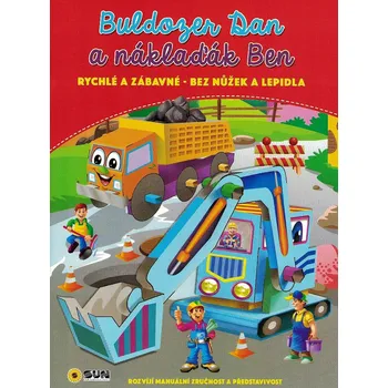 Bystrá hlava Buldozer Dan a náklaďák Ben - 978-80-7567-011-3