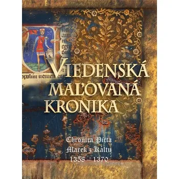 Kniha Viedenská maľovaná kronika - z Káltu Marek (E-Kniha)