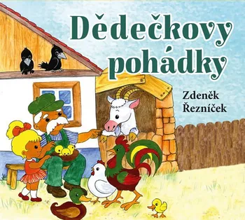 Dědečkovy pohádky - Zdeněk Řezníček (čte Arnošt Goldfla) [CD]