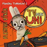 Písničky TvMiniUni 1: Flegyho výběr -…