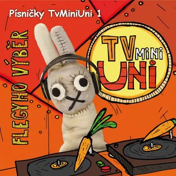 Česká hudba Písničky TvMiniUni 1: Flegyho výběr - různí [CD]