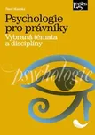 Psychologie pro právníky: Vybraná…