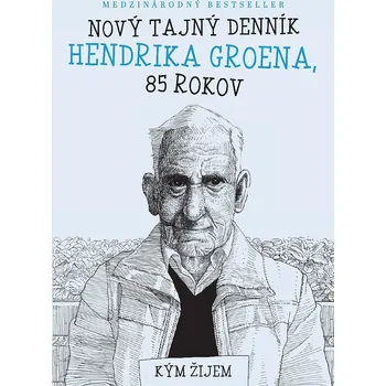 Recenze Nový tajný denník Hendrika Groena, 85 rokov - Hendrik Groen