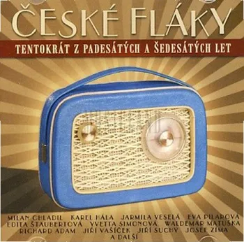 Česká hudba České fláky: Tentokrát z padesátých a šedesátých let - Various [CD]