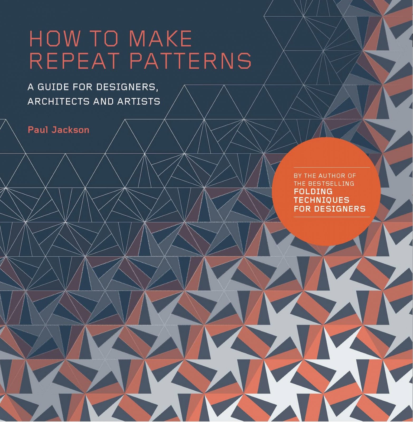 How to Make Repeat Patterns: A Guide for Designers, Architects and ...