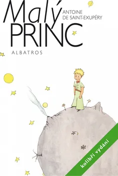 Pohádka Malý princ: kolibří vydání - Antoine de Saint-Exupéry (2017, pevná)