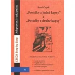 Povídky z jedné a Povídky z druhé kapsy: adaptovaná próza pro cizince - Karel Čapek