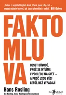 Faktomluva - Hans Rosling, Anna Roslingová Rönnlundová, Ola Rosling [MP3]