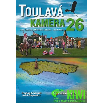 Toulavá kamera 26 - Iveta Toušlová, Josef Maršál, Miroslava Vobecká