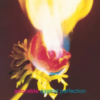 Zahraniční hudba Against Perfection (britká verze) - Adorable [LP]