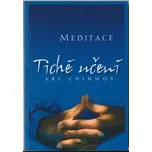 Meditace: Tiché učení - Sri Chinmoy