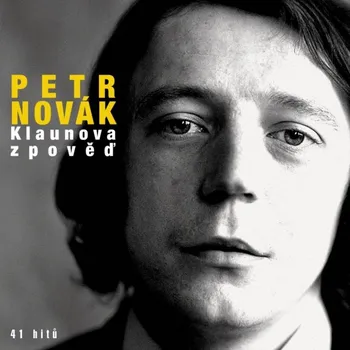 Česká hudba Klaunova zpověď - Petr Novák [2CD]