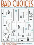 Bad Choices - Ali Almossawi (EN)