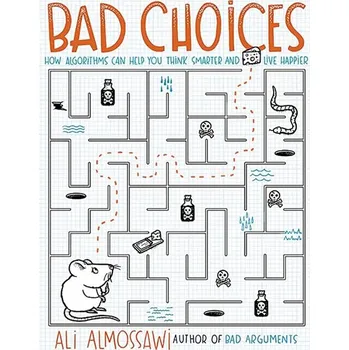 Bad Choices - Ali Almossawi (EN)