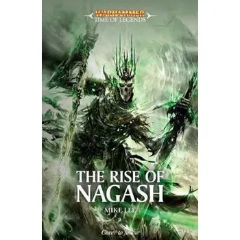 Cizojazyčná kniha The Rise of Nagash - Mike Lee (EN)
