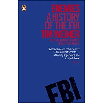 Cizojazyčná kniha Enemies: A History of the FBI - Tim Weiner (EN)