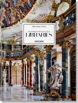 Cizojazyčná kniha Massimo Listri : The World's Most Beautiful Libraries - Georg Ruppelt, Elisabeth Sladek (EN)