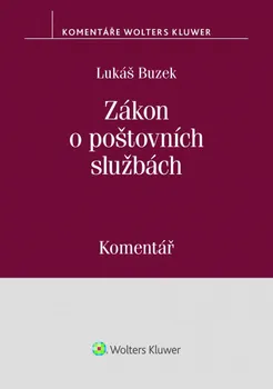 Zákon o poštovních službách: Komentář - Lukáš Buzek