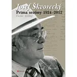Josef Škvorecký: Prima sezóna 1924 -…