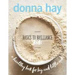 Basics to Brilliance Kids – Donna Hay…