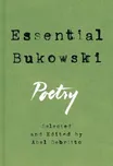 Essential Bukowski: Poetry - Charles…