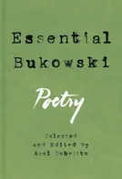 Essential Bukowski: Poetry - Charles Bukowski (EN)