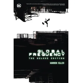 Global Frequency: The Deluxe EditIon - Ellis Warren (EN)